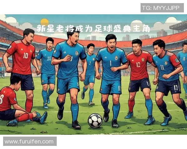 足球头号球星领衔全球赛事新时代 聚焦顶级球员的辉煌成就与未来发展